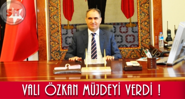 Vali Özkan müjdeyi verdi istihdam 750 kişi