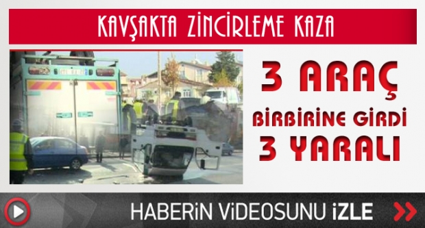 Üç aracın karıştığı kazada 2 kişi yaralandı