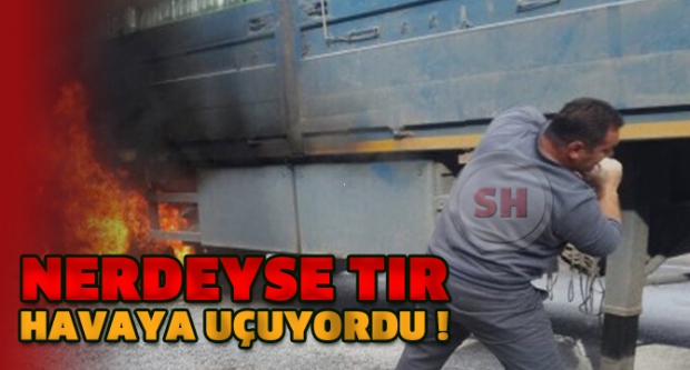 NERDEYSE TIR HAVAYA UÇUYORDU