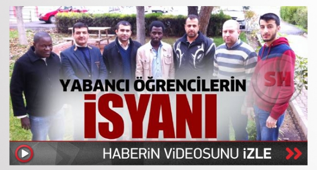 Yabancı öğrencilerin isyanı