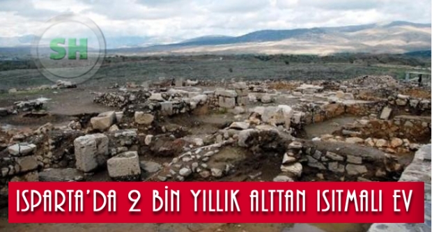 ISPARTA'DA 2 BİN YILLIK ALTTAN ISITMALI EV