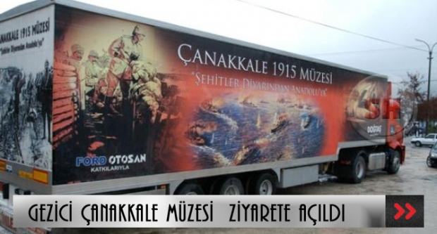 Gezici Çanakkale Müzesi  Ziyarete Açıldı