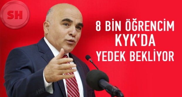 8 bin öğrencim KYK'da yedekte bekliyor!