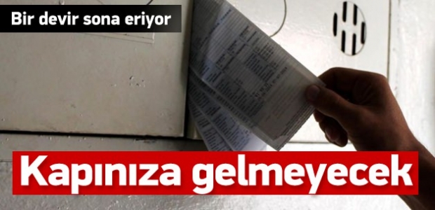 Fatura için kapıya gelme sona eriyor