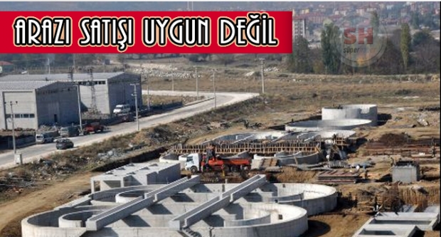 Arazi satışı uygun görülmedi