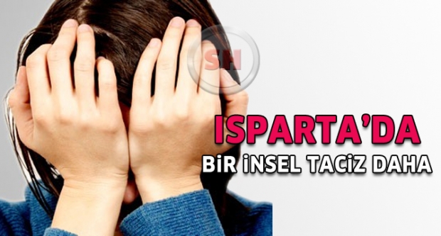 Isparta’da Cinsel Taciz!