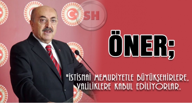 CHP'li Öner Açıklaması