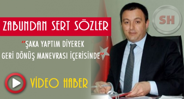 Zabun’dan sert sözler