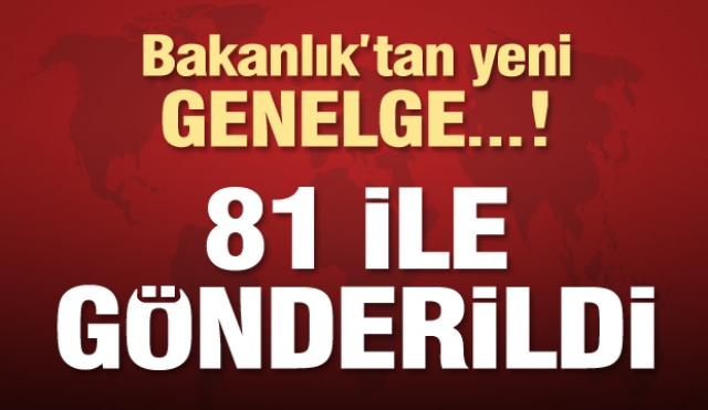 81 İLDE BÜGÜN  SAAT 18:00'DA DURDURULACAK! BAKANLIK'TAN YENİ GENELGE
