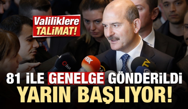81 ile genelge gönderildi! denetimler artırılacak