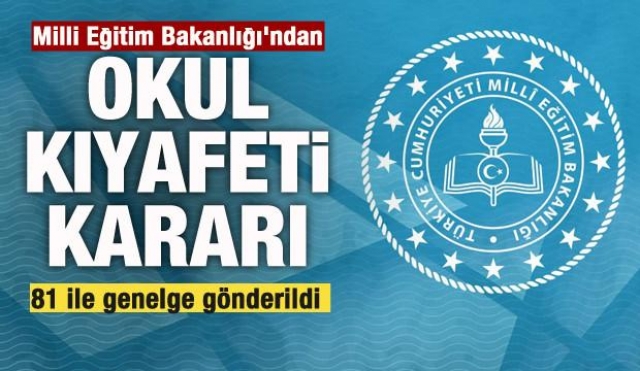 81 ile Milli Eğitim Bakanlığı'ndan Okul Kıyafeti Genelgesi