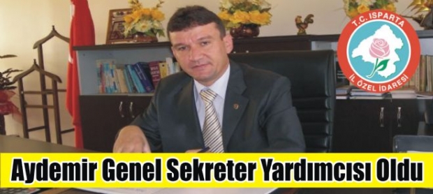 Genel Sekreter Yardımcısı Oldu