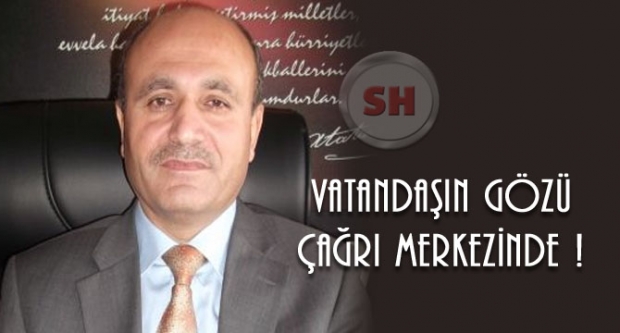 Vatandaşın gözü çağrı merkezinde
