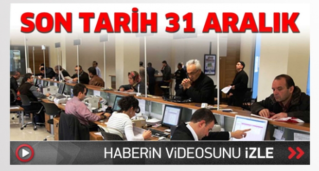 Yapılandırmada son ödeme tarih 31 Aralık