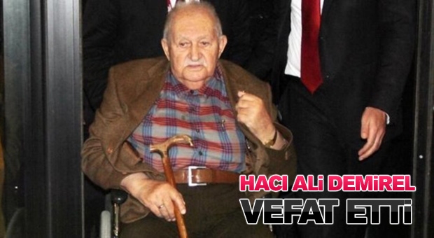 Hacı Ali Demirel Vefat Etti
