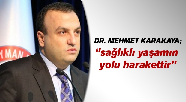 'Sağlıklı yaşamın yolu harekettir'