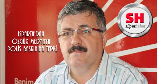Isparta'dan Özgür Medyaya Polis Baskınına Tepki