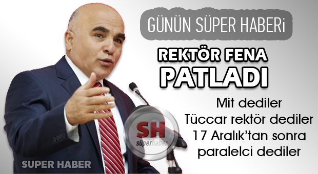Rektör İbicioğlu fena patladı !