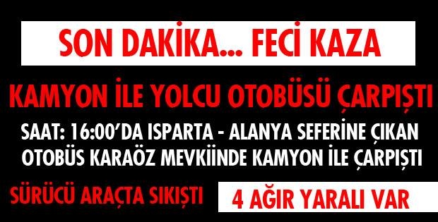 ANTALYA YOLUNDA YİNE KAZA
