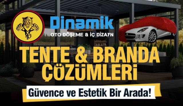 Dinamik Oto Döşeme'den Mekanlarınıza Özel Tente ve Branda Çözümleri!