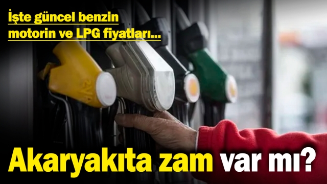 Akaryakıt Fiyatlarında Güncel Durum