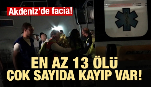 Akdeniz'de facia! En az 13 ölü ve çok sayıda kayıp var!