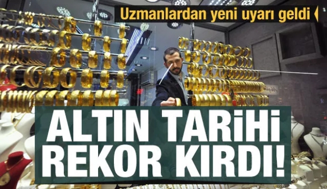 ​Altın Tarihi Rekor Kırdı! Uzmanlardan Yeni Uyarı Geldi