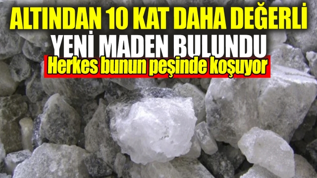 Altından 10 Kat Daha Değerli Yeni Maden Bulundu!