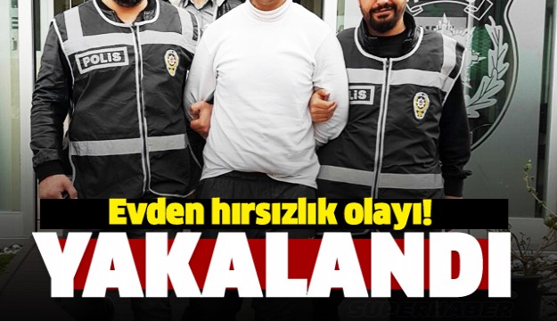  Antalya’da evden hırsızlık yapan 1 kişi yakalandı  