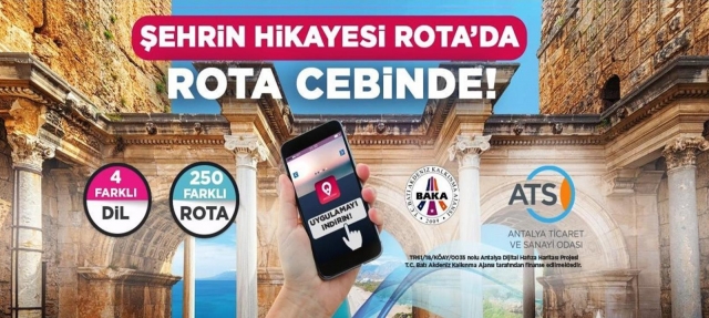 ‘Antalya Dijital Hafıza Haritası’ Hazırlandı, Mobil Rota Antalya Uygulaması Başladı