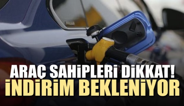 Araç sahipleri dikkat! İndirim bekleniyor