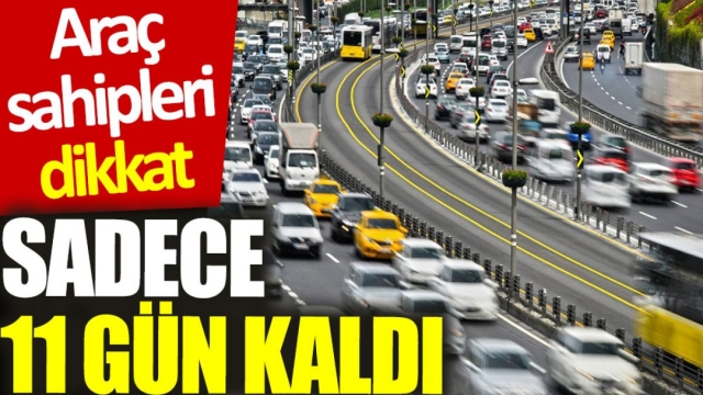 Araç Sahipleri İçin Yeni Güvenlik Düzenlemeleri İçin 11 Gün Kaldı