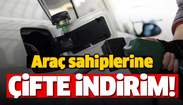 Araç sahiplerine müjde! Çifte indirim geldi