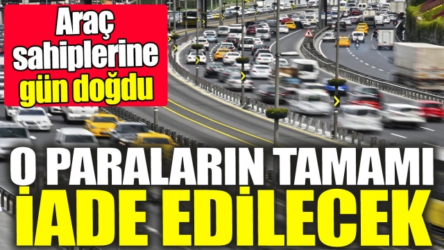 Araç Sahiplerine Müjde: Trafik Cezalarının Tamamı İade Edilecek