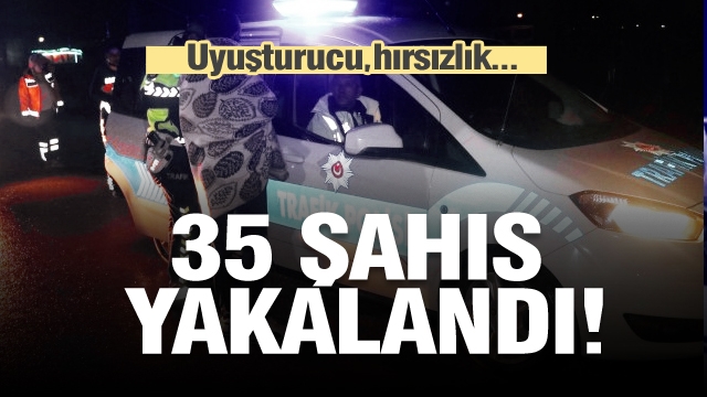 Aranan 35 şahıs Isparta'da yakalandı