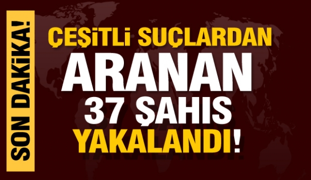 Aranan 37 şahıs Isparta'da yakalandı