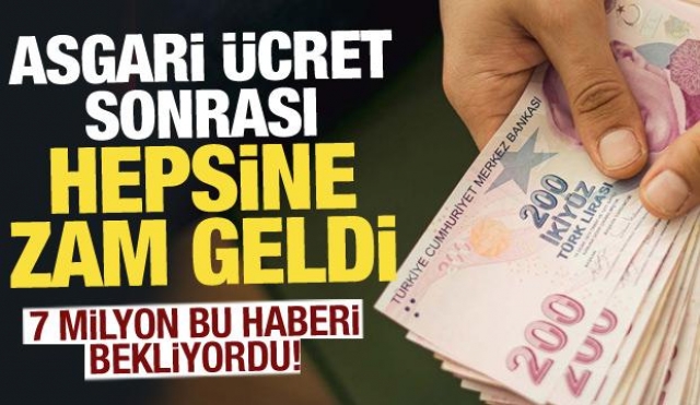 Asgari ücret zammı sonrası hepsine zam geldi