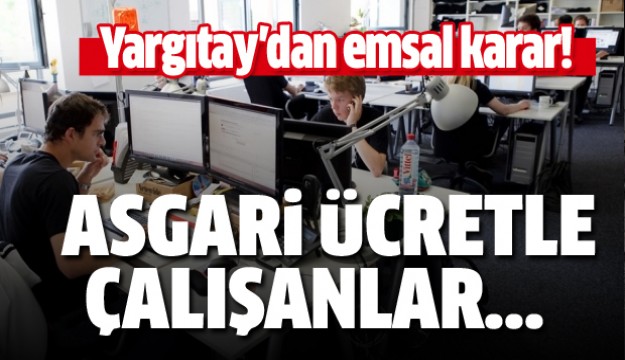 Asgari ücretle çalışan işçilere müjde