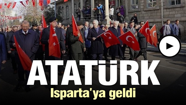 Atatürk'ün Isparta'ya gelişi! Hoş Geldin Atatürk!