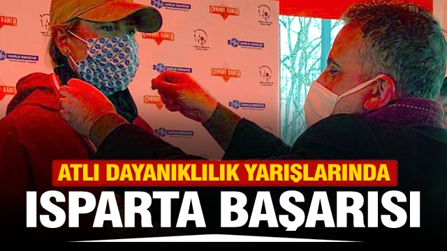 ATLI DAYANIKLILIK YARIŞLARINDA ISPARTA BAŞARISI