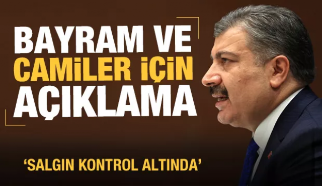 Bakan Koca'dan son dakika camiler, pandemi hastaneleri ve bayram için açıklama