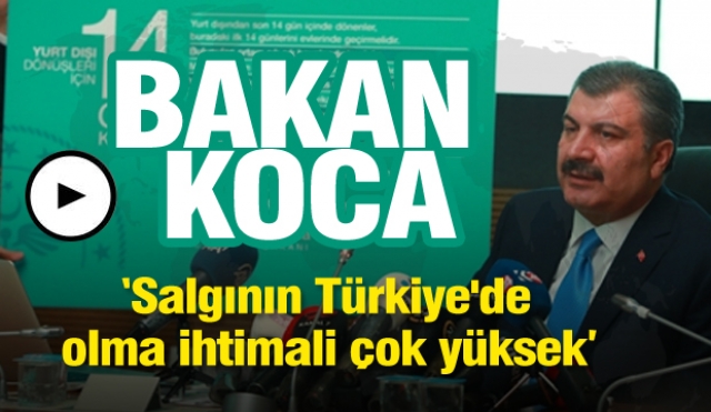 Bakan Koca'dan son dakika Koronavirüs açıklaması