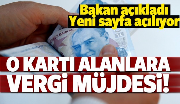 Bakan müjdeyi verdi! Yeni sayfa açılıyor