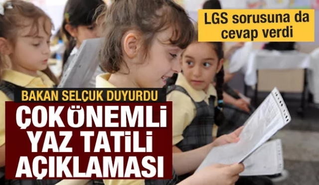 Bakan Selçuk'tan son dakika yaz tatili açıklaması: Okullar 2 ay açık olacak mı?
