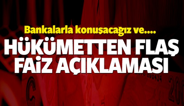 Bakan'dan  faiz açıklaması!