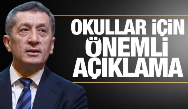 Bakan'dan okulların açılmasıyla ilgili önemli açıklama