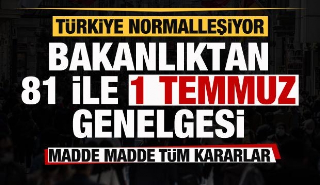 BAKANLIKLTAN 81 İLE 1TEMMUZ  GENELGESİ