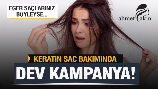 Bayanlar Müjde! Isparta'da Ahmet Akın Bayan Kuaförü'nden Keratin Saç Bakımı Kampanyası