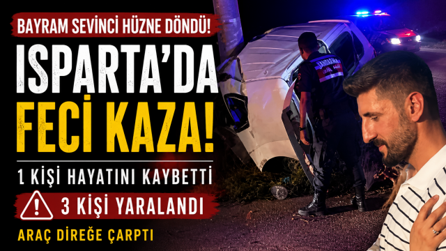 Bayram Gecesi Acı Haber: Bir Kişi Hayatını Kaybetti