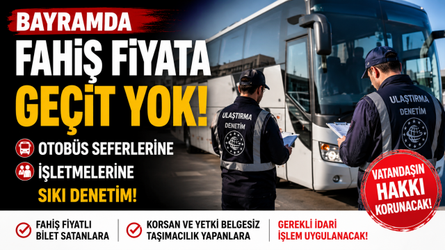 Bayram &Ouml;ncesi Otob&uuml;s Firmalarına Sıkı Denetim